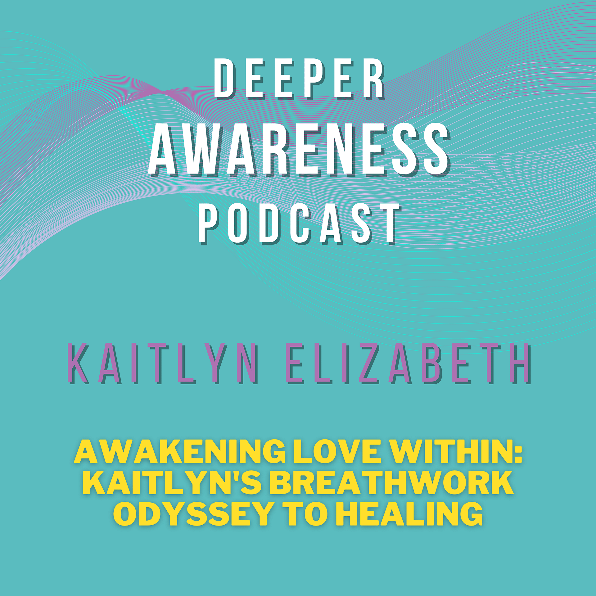 Deeper Awareness Podcast